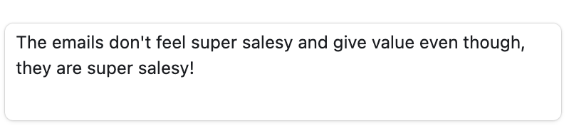 Emilie: the emails give value even while they sell